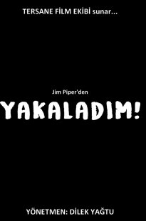 Yakaladim-Film-afisi11x17